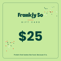 Frankly So Gift Card