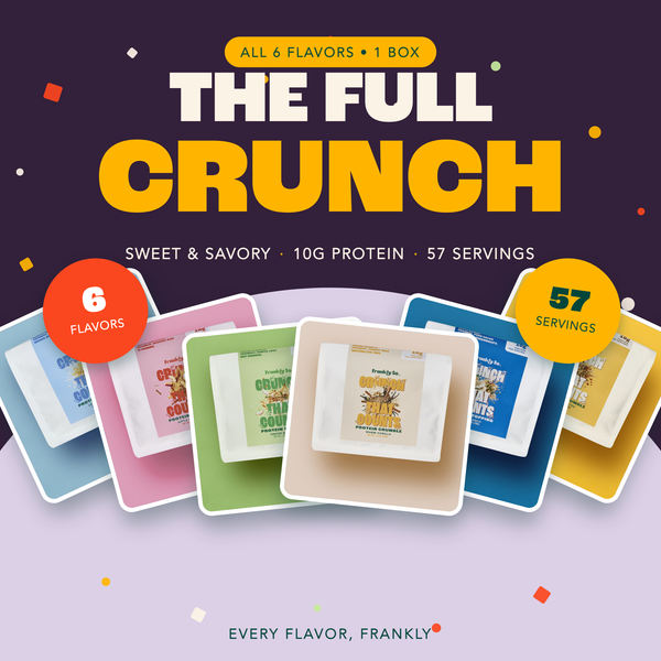 The Full Crunch — all 6 flavors in 1 box: Lightly Salted, Onion & Garlic, Zesty Ranch, Apple Cinnamon, Warm Vanilla, Honey Roasted. Sweet & savory, 10g protein, 57 servings.